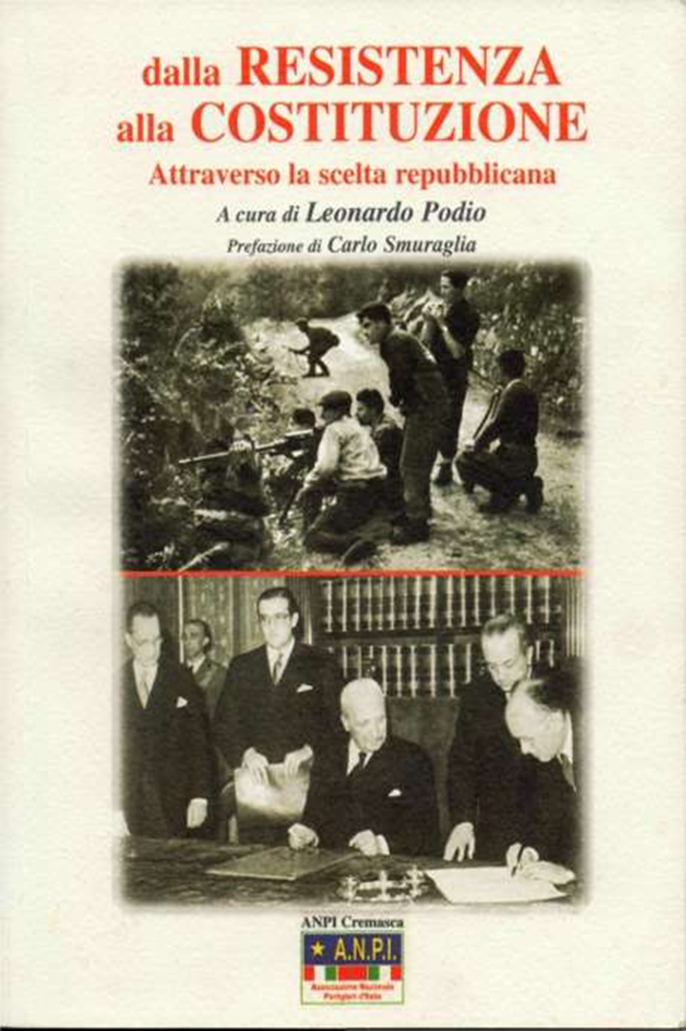 immagine copertina libro. Dalla Resistenza Alla Costituzione Attraverso la Scelta Repubblicana